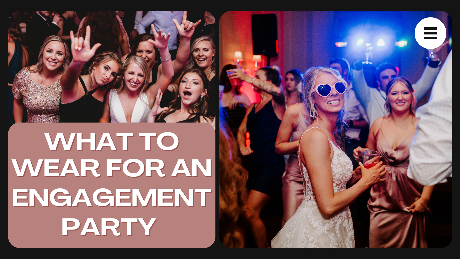 What to wear for an engagement party